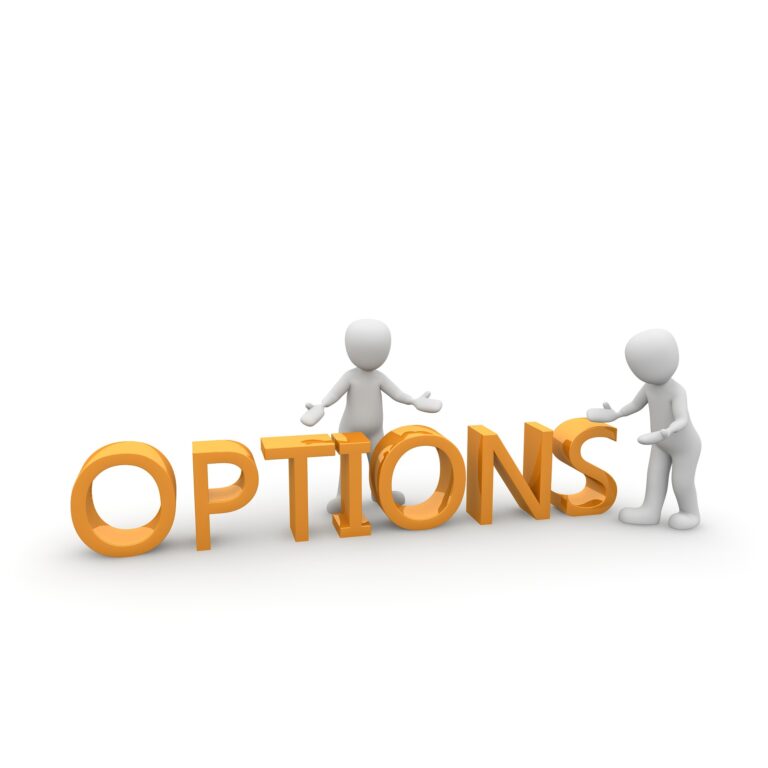 Your options